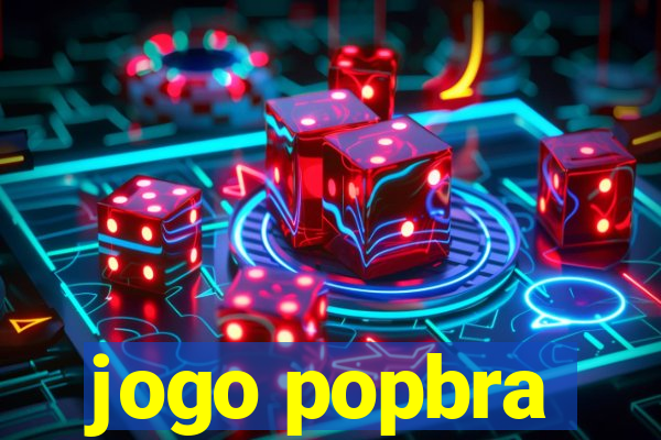 jogo popbra